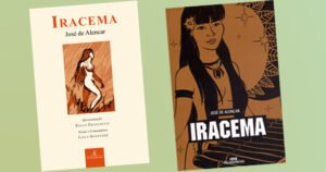 Resumo do livro Iracema: Romance indianista de José de Alencar