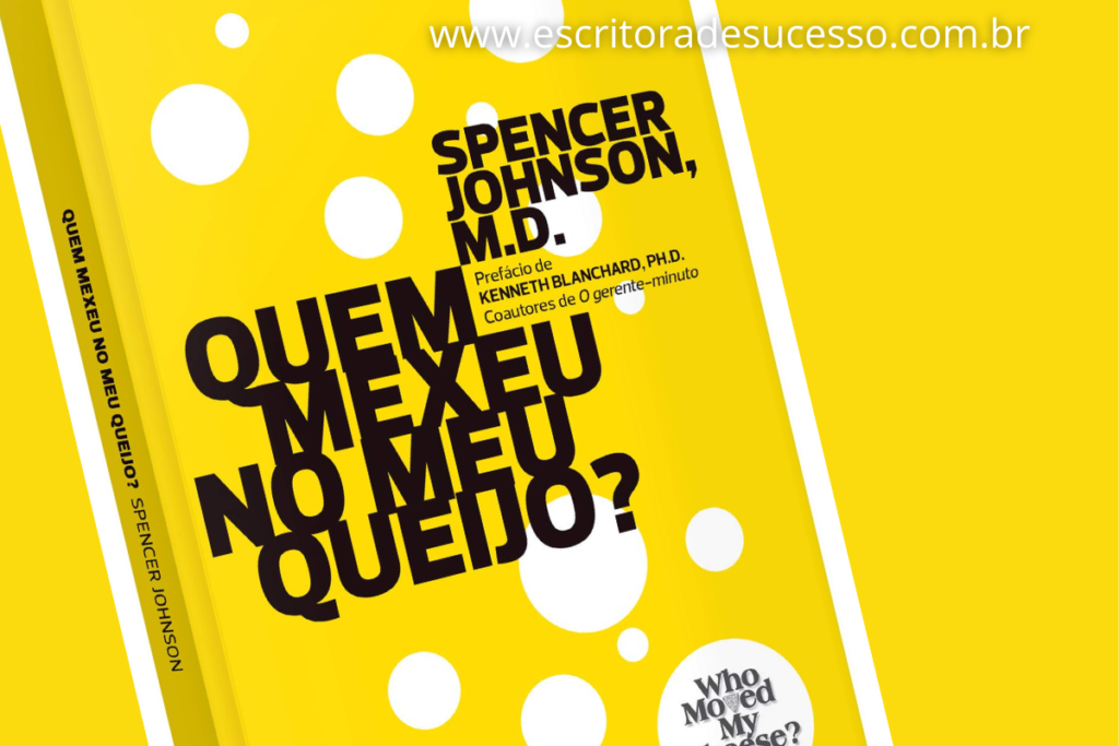 Resenha do livro Quem Mexeu No Meu Queijo