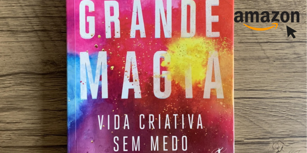 Grande Magia - Elizabeth Gilbert