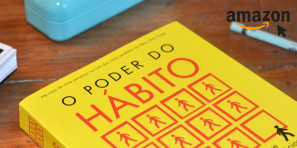 O Poder do Hábito - Charles Duhigg