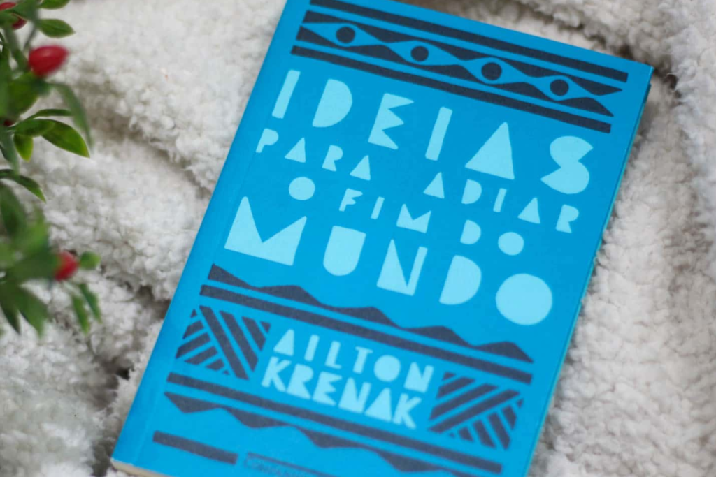 Resumo do livro Ideias para Adiar o Fim do Mundo
