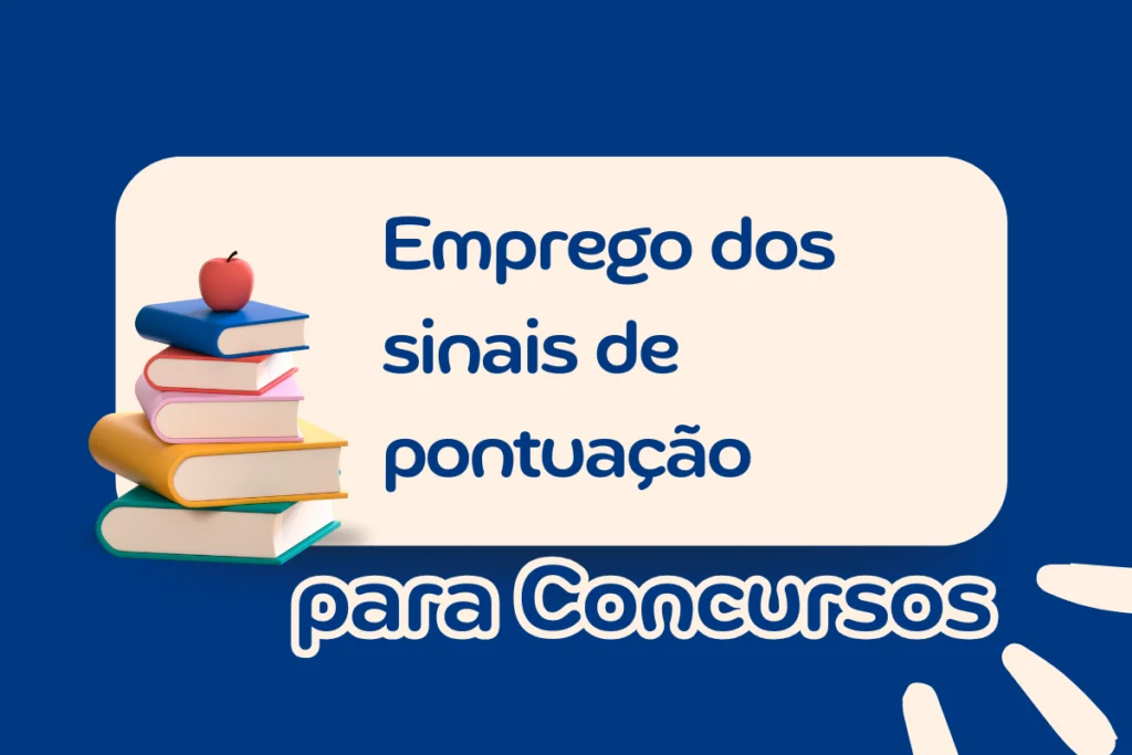 emprego dos sinais de pontuação para concurso
