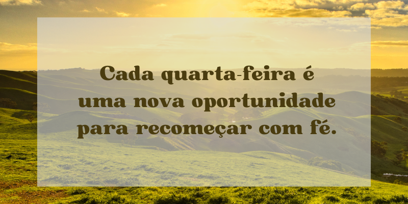 frases para quarta-feira