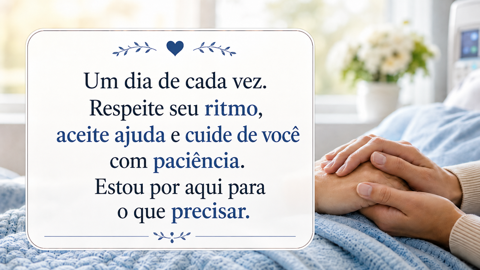 Mensagem para quem está se recuperando de cirurgia