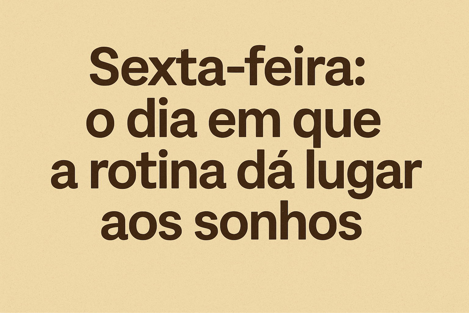 Frases de sexta-feira