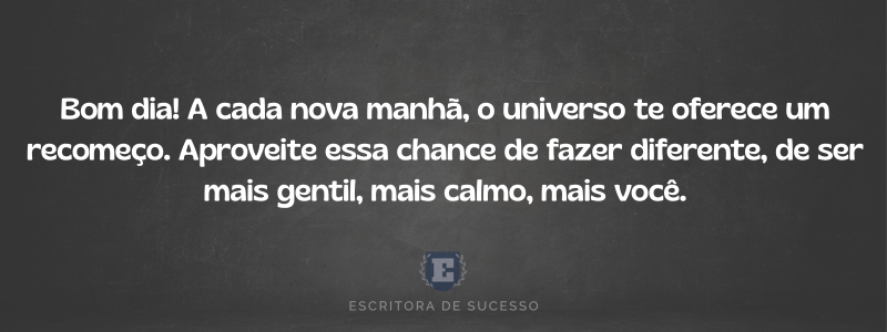 mensagem de reflexão com bom dia