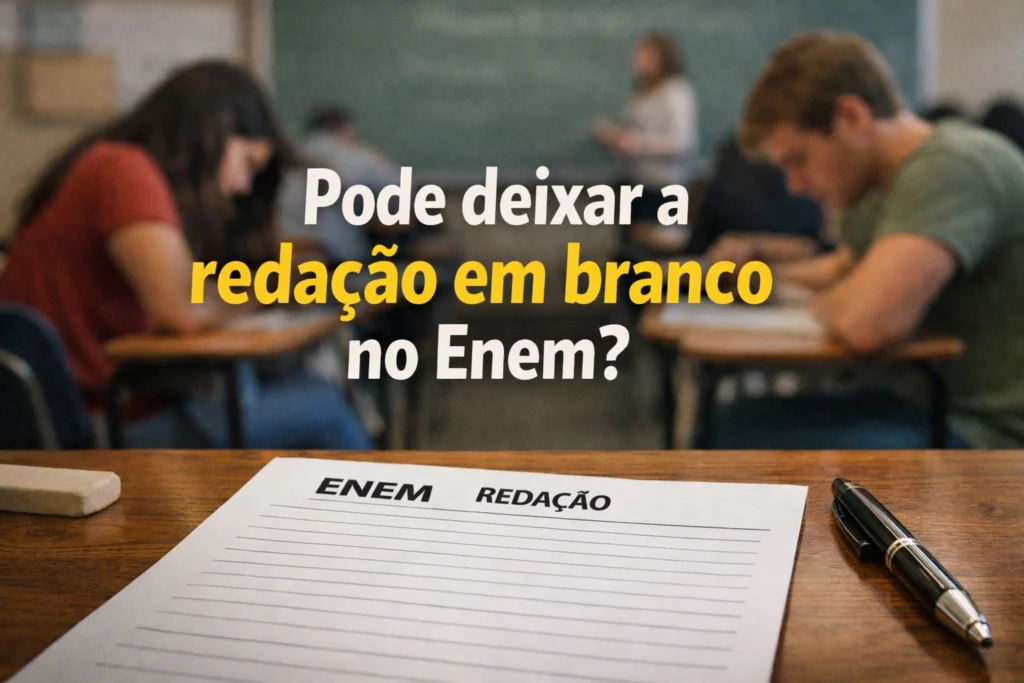 pode deixar a redação em branco no Enem